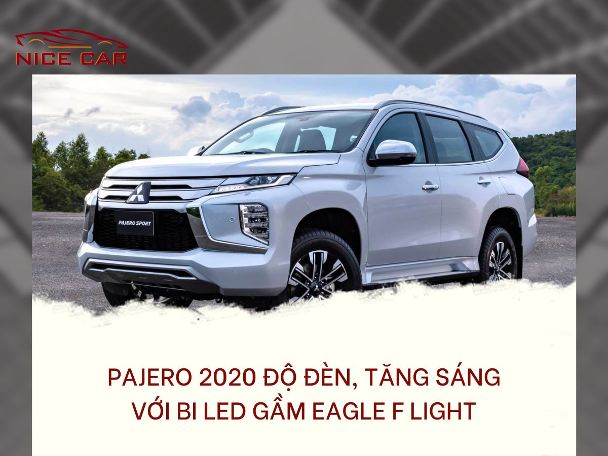 pajero-2020-do-den-tang-sang-voi-bi-led-gam-eagle-f-light-1